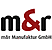 m&r Manufaktur GmbH