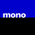 mono