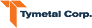Tymetal Corp