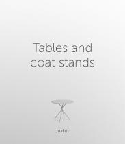 Tables and coat stands