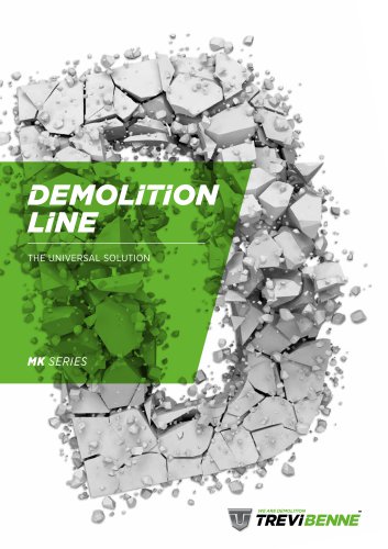 DEMOLITION LINE - MK SERIES