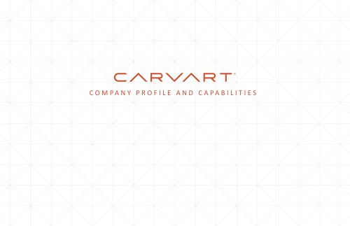 CARVART COMPANY PROFILE AND CAPABILITIES