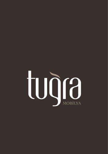 Tugra Furniture Company Profile & Products