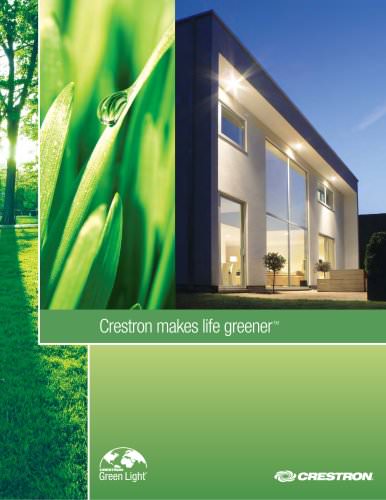 Crestron Makes Life Greener?: solutions for Residential applications