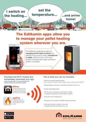 The Edilkamin apps allow you to manage your pellet heating system wherever you are.