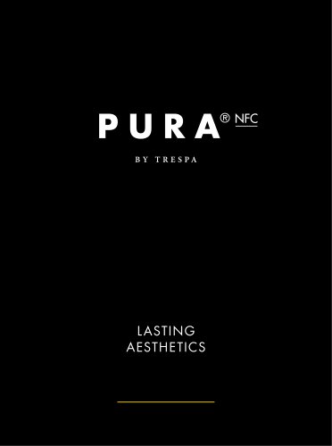 PURA® NFC LASTING AESTHETICS