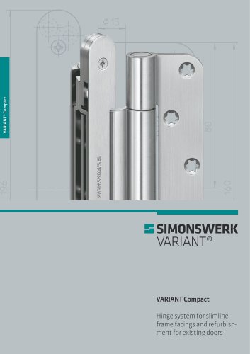 VARIANT® Compact - adjustable hinge solutions for slimline frame facings