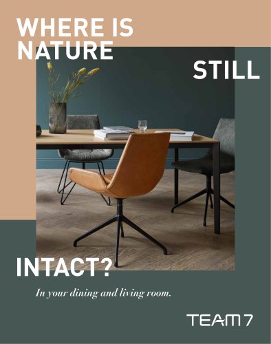 WHERE IS NATURE STILL In your dining and living room.