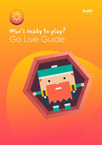 Who’s ready to play? Go Live Guide