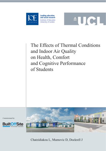 The Effects of Thermal Conditions and Indoor Air Quality on Health, Comfort and Cognitive Performance of Students