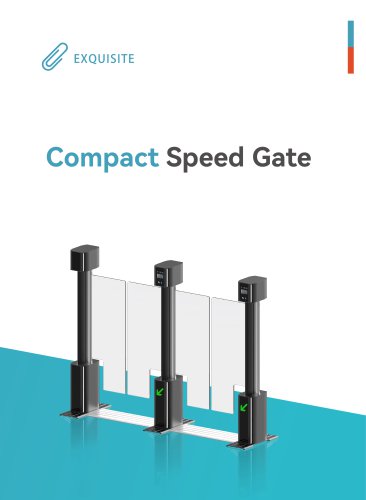 Compact Speed Gate