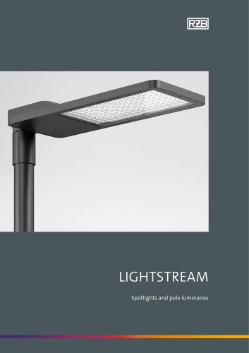 LIGHTSTREAM Spotlights and pole luminaires