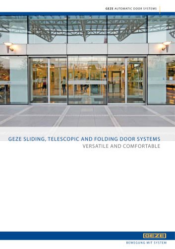 GEZE SLIDING, TELESCOPIC AND FOLDING DOOR SYSTEMS : VERSATILE AND COMFORTABLE