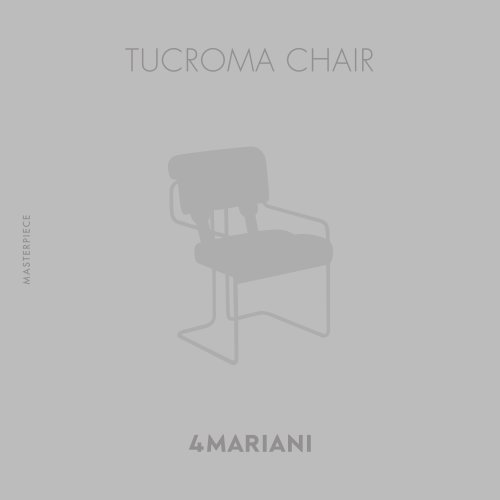 MASTERPIECE - Tucroma chair