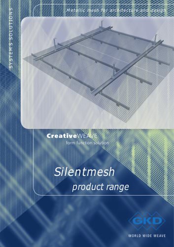 Silentmesh product range