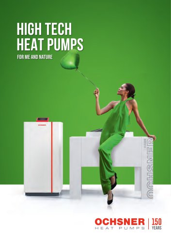 HIGH TECH HEAT PUMPS FOR ME AND NATURE