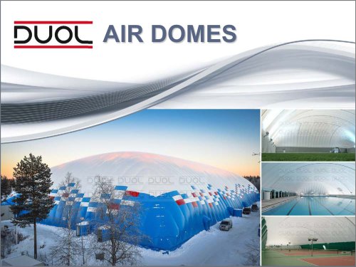 Duol air dome