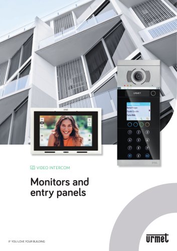 Monitors and entry panels