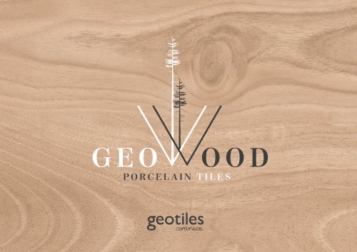 GEOWOOD PORCELAIN TILES