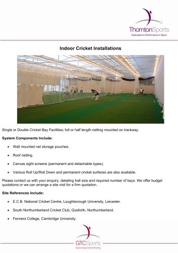 ndoor Cricket : Installations -