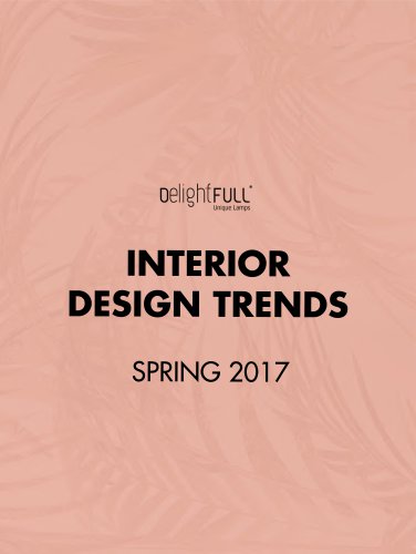 Interior Design Trends Spring 2017