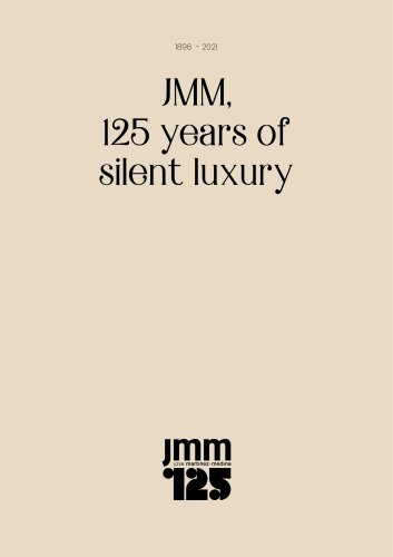 JMM, 125 years of silent luxury