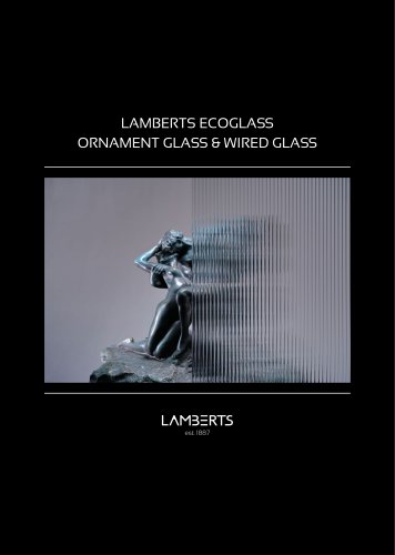 LAMBERTS EcoGlass Ornament Glass & Wired Glass